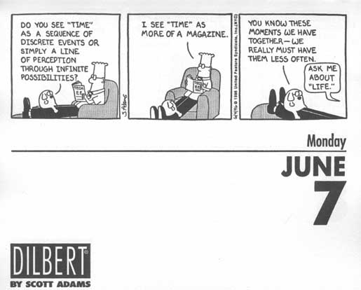 Today's cartoon from the Dilbert Desk Calendar